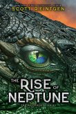 The Rise of Neptune (eBook, ePUB) The Rise of Neptune (eBook, ePUB)
