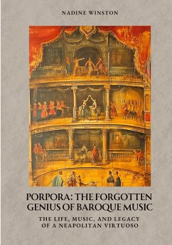 Porpora: The Forgotten Genius of Baroque Music - Winston, Nadine