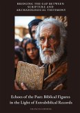 Echoes of the Past: Biblical Figures in the Light of Extrabiblical Records