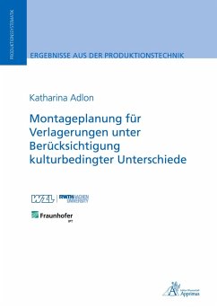 Montageplanung für Verlagerungen unter Berücksichtigung kulturbedingter Unterschiede - Adlon, Katharina