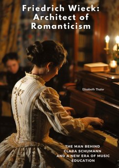 Cover Friedrich Wieck: Architect of Romanticism