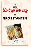 Eine Liebeserklärung an Großtanten Eine Liebeserklärung an Großtanten
