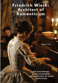 Cover Friedrich Wieck: Architect of Romanticism