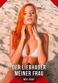 Der Liebhaber meiner frau