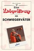 Eine Liebeserklärung an Schwiegerväter