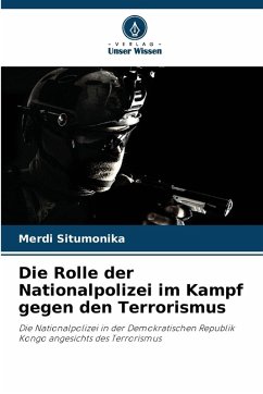 Cover Die Rolle der Nationalpolizei im Kampf gegen den Terrorismus