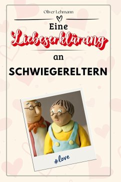 Cover Eine Liebeserklärung an Schwiegereltern