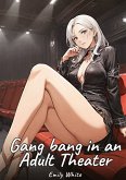 Gang bang in an Adult Theater Gang bang in an Adult Theater