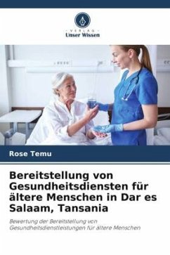Cover Bereitstellung von Gesundheitsdiensten für ältere Menschen in Dar es Salaam, Tansania