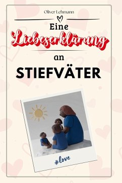 Cover Eine Liebeserklärung an Stiefväter