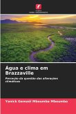 Água e clima em Brazzaville Água e clima em Brazzaville