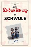 Eine Liebeserklärung an Schwule