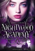 Nightwood Academy, Episode 19 - Gestohlene Ehre Nightwood Academy, Episode 19 - Gestohlene Ehre