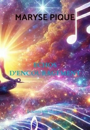 ECHOS D'ENCOURAGEMENT