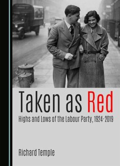 Cover Taken as Red, Highs and Lows of the Labour Party, 1924-2019