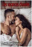 Des vacances chaudes (eBook, ePUB) Des vacances chaudes (eBook, ePUB)