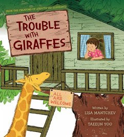 The Trouble with Giraffes (eBook, ePUB) - Mantchev, Lisa