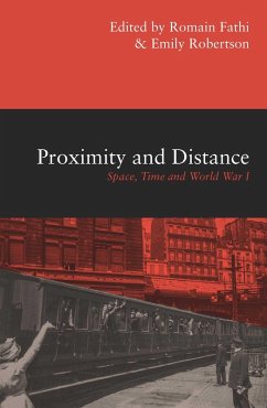 Proximity and Distance (eBook, ePUB) - Fathi, Romain; Robertson, Emily