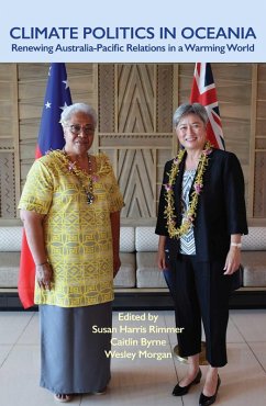 Climate Politics in Oceania (eBook, ePUB) - Harris Rimmer, Susan; Byrne, Caitlin; Morgan, Wesley