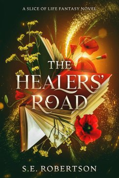 The Healers' Road (eBook, ePUB) - Robertson, S. E.