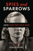 Spies and Sparrows (eBook, ePUB)