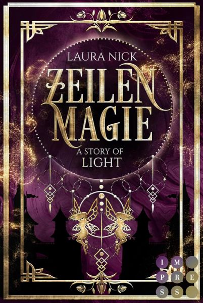 Zeilenmagie 1: A Story of Light (eBook, ePUB) Zeilenmagie 1: A Story of Light (eBook, ePUB)