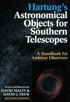 Hartung's Astronomical Objects For Southern Telescopes (eBook, ePUB) - Frew, David; Malin, David