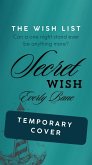 Secret Wish: The Wish List, Book 1 (eBook, ePUB) Secret Wish: The Wish List, Book 1 (eBook, ePUB)