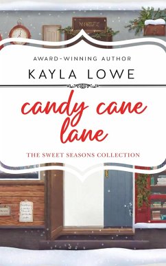 Cover Candy Cane Lane (The Sweet Seasons Collection, #2) (eBook, ePUB)