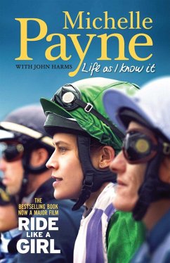 Life As I Know It: Now a major film 'Ride Like a Girl' (eBook, ePUB) Cover Life As I Know It: Now a major film 'Ride Like a Girl' (eBook, ePUB)