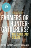 Farmers or Hunter-gatherers? (eBook, ePUB)