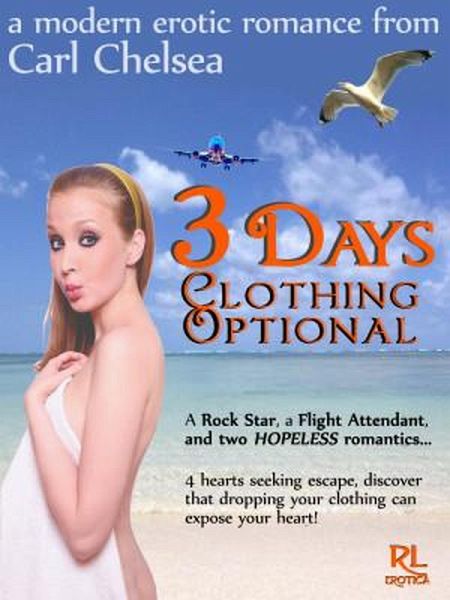 3 Days Clothing Optional (Modern Erotic Romance) (eBook, ePUB) 3 Days Clothing Optional (Modern Erotic Romance) (eBook, ePUB)