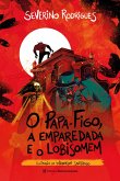 O Papa-Figo, a Emparedada e o Lobisomem (eBook, ePUB)