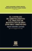 El contrato de arrendamiento y el proceso de restitución de bien inmueble arrendado (eBook, PDF)
