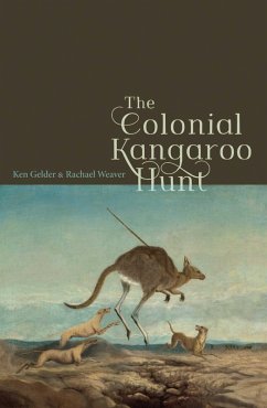 Colonial Kangaroo Hunt (eBook, ePUB) - Gelder, Ken; Weaver, Rachael