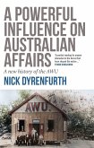 Powerful Influence on Australian Affairs (eBook, ePUB)