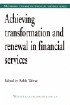 Cover Achieving Transformation and Renewal in Financial Services (eBook, PDF)