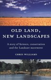 Old Land, New Landscapes (eBook, ePUB) Old Land, New Landscapes (eBook, ePUB)