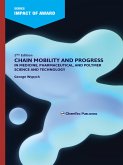 Chain Mobility and Progress in Medicine, Pharmaceuticals, and Polymer Science and Technology (eBook, ePUB)