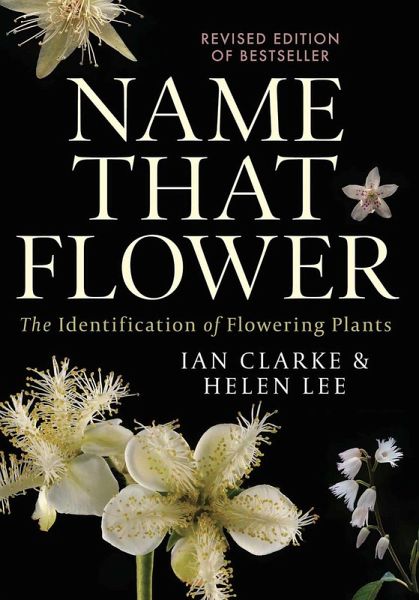 Name that Flower: The Identification of Flowering Plants: 3rd Edition (eBook, ePUB)
