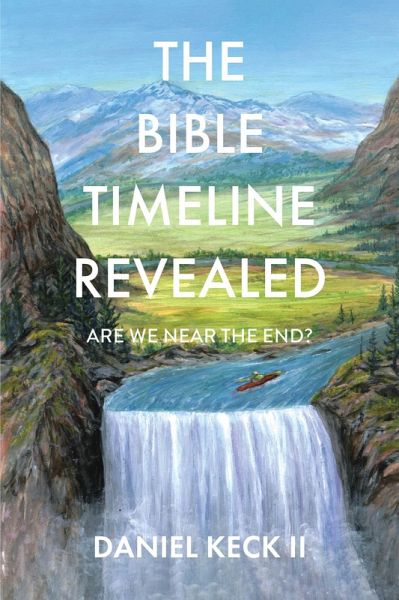 The Bible Timeline Revealed (eBook, ePUB)