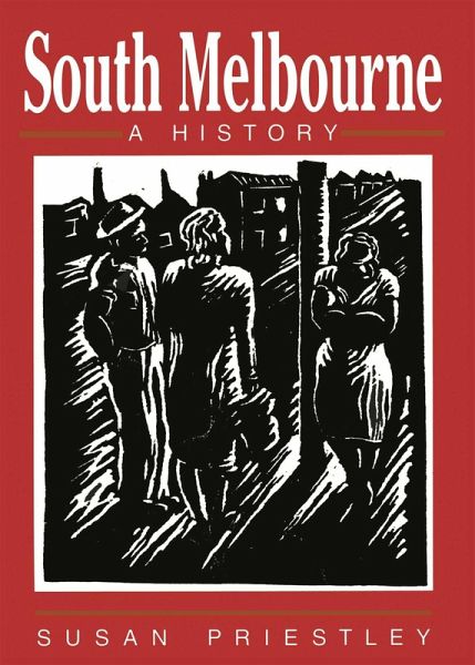 South Melbourne (eBook, ePUB) South Melbourne (eBook, ePUB)