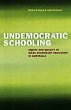 Undemocratic Schooling (eBook, ePUB) - Bild 1