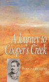 Journey To Cooper's Creek (eBook, ePUB)