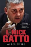 I, Mick Gatto (eBook, ePUB)