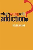 What's Wrong With Addiction (eBook, ePUB)