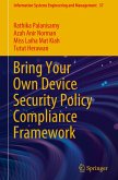 Bring Your Own Device Security Policy Compliance Framework Bring Your Own Device Security Policy Compliance Framework