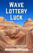 Wave Lottery Luck (National Park Hiking... - Bild 1
