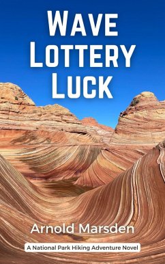 Cover Wave Lottery Luck (National Park Hiking Adventure, #6) (eBook, ePUB)