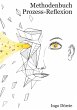 Methodenbuch Prozess-Reflexion - Bild 1